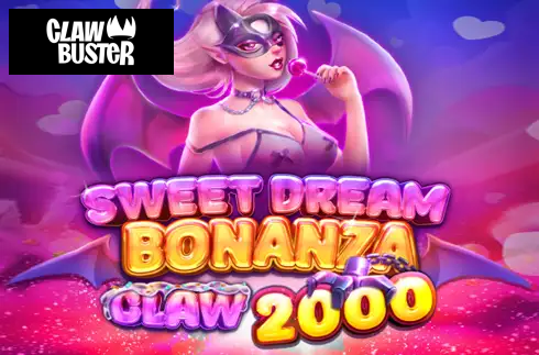 Sweet Dream Bonanza Claw 2000